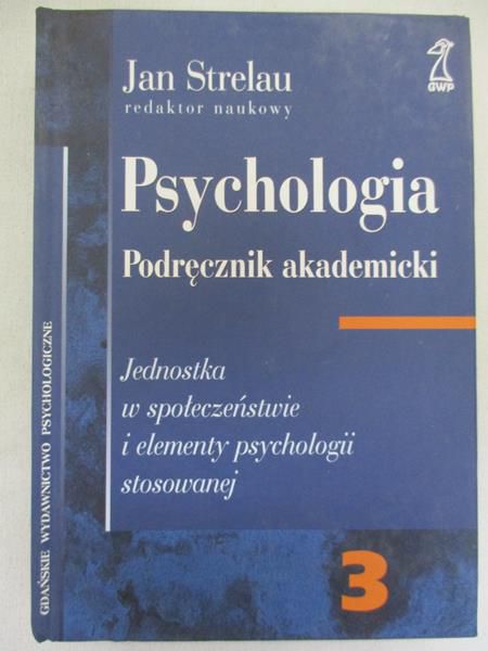 Psychologia. Podręcznik akademicki, Tom III