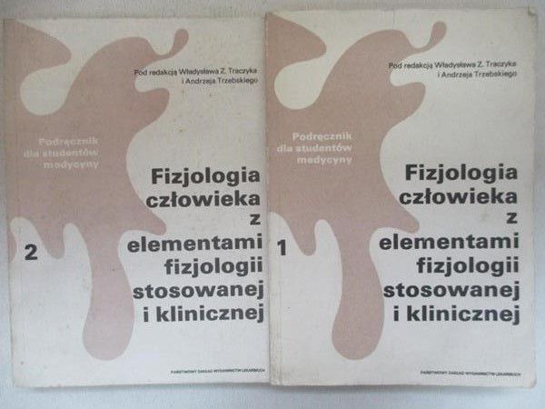Fizjologia człowieka z elementami fizjologii stosowanej i klinicznej, Tom I-II