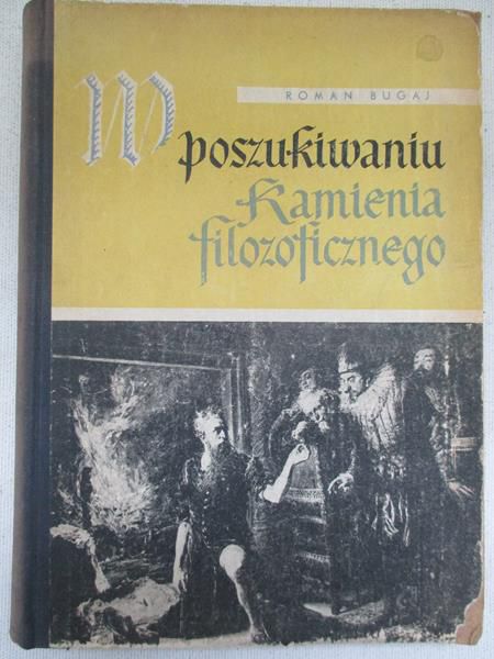 W poszukiwaniu kamienia filozoficznego