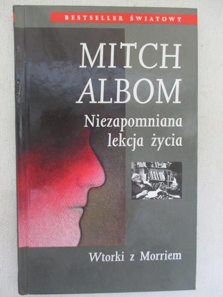 Albom Mitch - Niezapomniana lekcja zycia