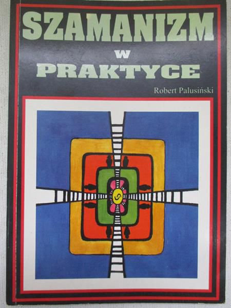 Szamanizm w praktyce