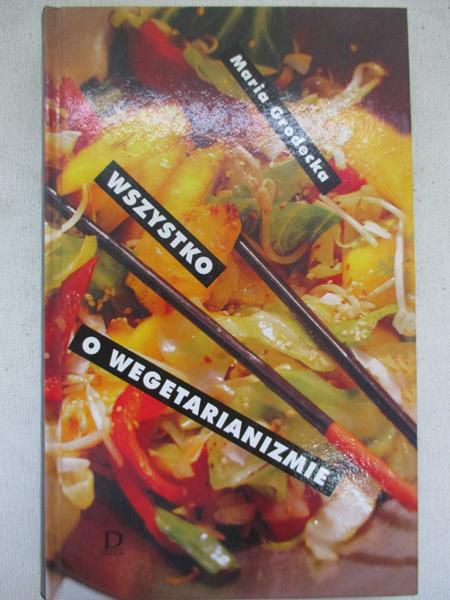 Wszystko o wegetarianizmie