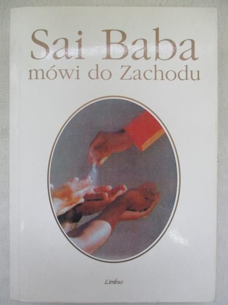 Doliwa Stephan Stepski (opr.) - Sai Baba mówi do Zachodu