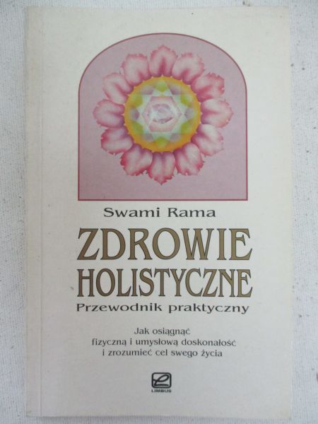 Zdrowie holistyczne. Przewodnik praktyczny