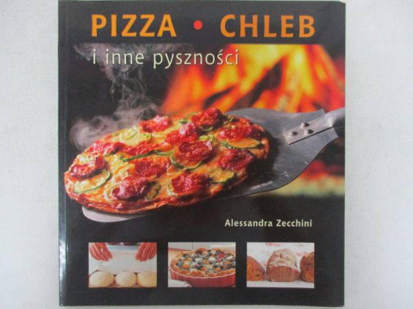 Pizza, chleb i inne pyszności