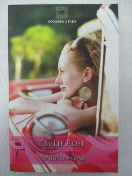 Rose Emilie - Od dziś za miesiąc