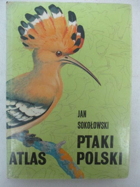Ptaki Polskie. Atlas