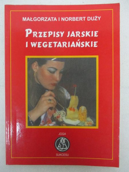 Duży Małgorzata i Norbert - Przepisy Jarskie i wegetariańskie