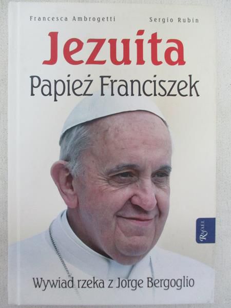 Jezuita. Papież Franciszek