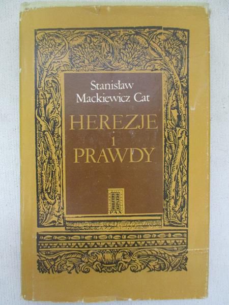 Stanisłąw - Herezje i prawdy