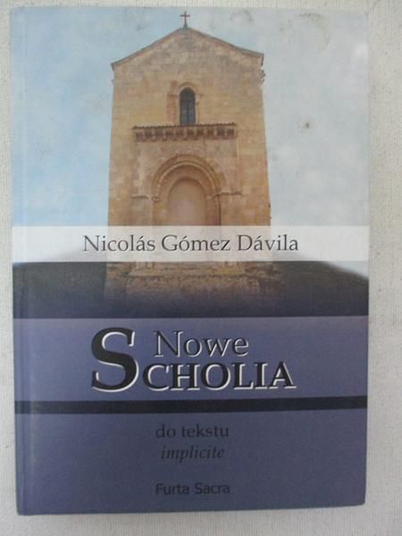 Davila Nicolas Gomez - Nowe  Scholia