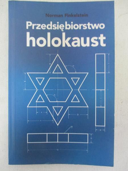 Finkelstein Norman - Przedsiębiorstwo holokaust