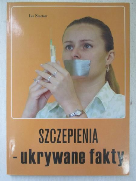 Szczepienia-ukrywane fakty