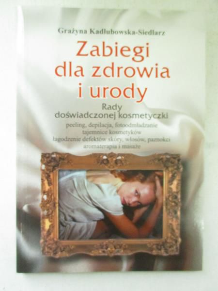 Zabiegi dla zdrowia i urody