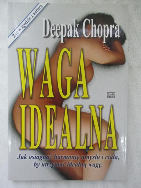 Chopra Deepak  - Waga idealna