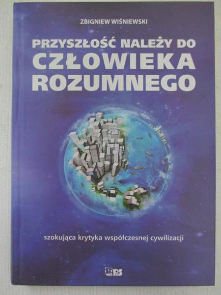 Przyszłość należy do człowieka rozumnego