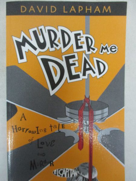 Lapham David - Murder Me Dead
