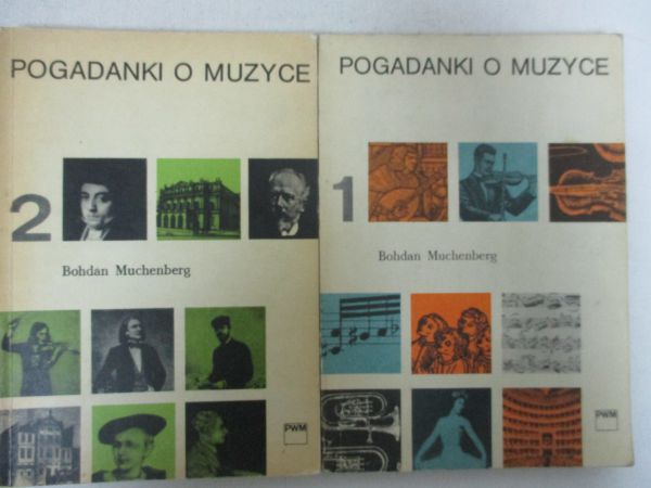 Pogadanki o muzyce, Tom I-II