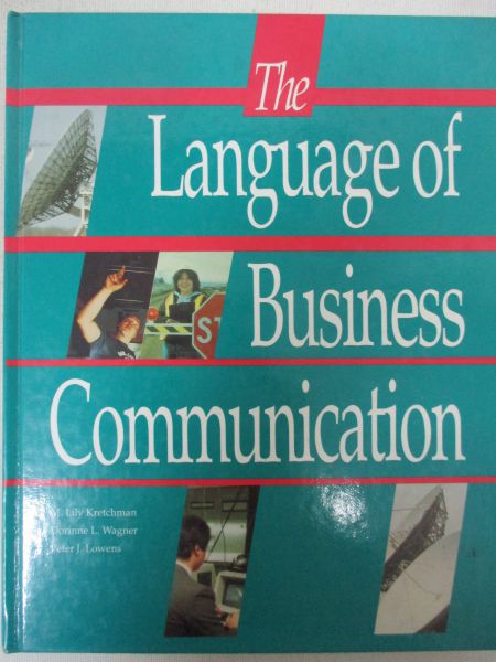 Kretchman Lily - The Language of Business Communication