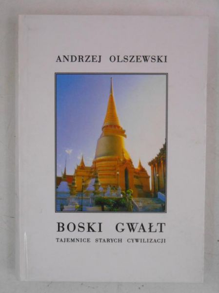 Boski gwałt. Tajemnice starych cywilizacji