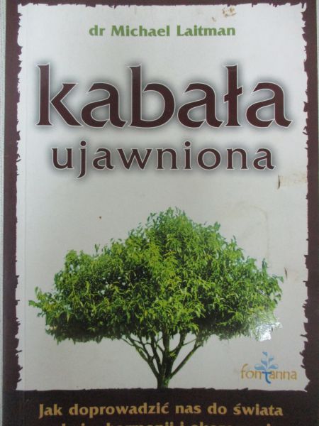 Laitman Michael - Kabała ujawniona
