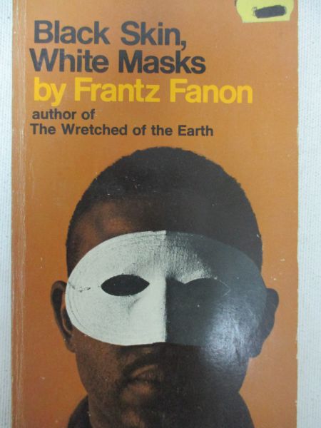 Black Skin, White Masks