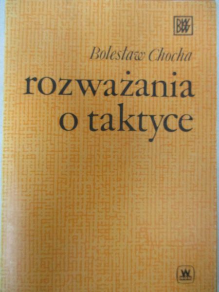 Chocha Bolesław - Rozważania o taktyce