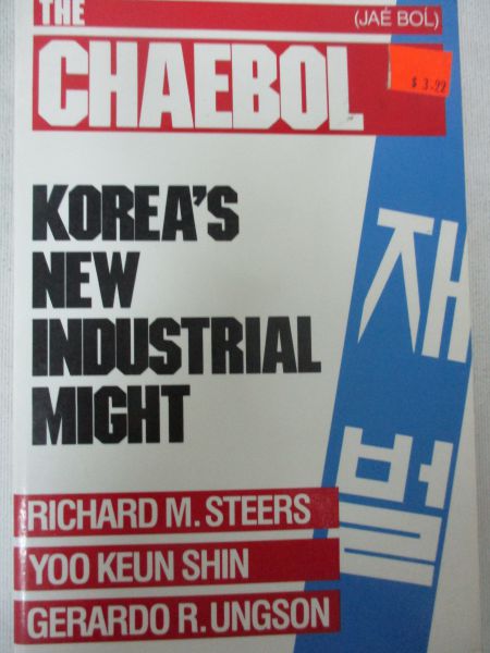 The Chaebol, Korea's New Industruial Might