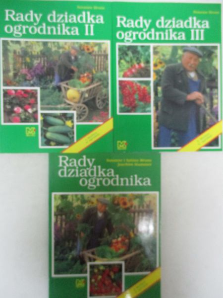 Rady dziadka ogrodnika, t. I-III