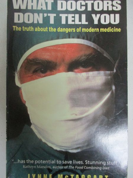 What Doctors Don't Tell You