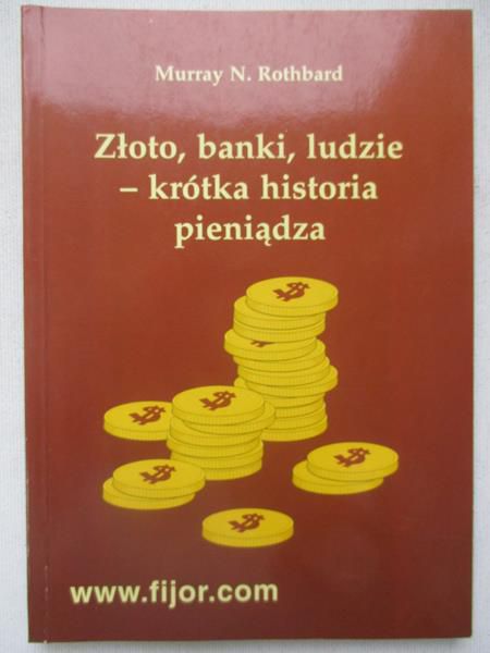 Złoto, banki, ludzie - krótka historia pieniądza