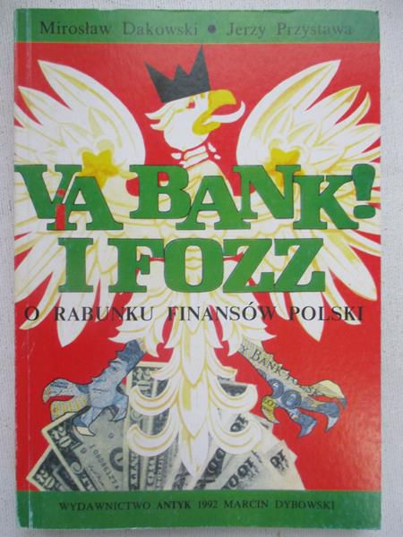 Dakowski Mirosław - Va bank! I Fozz