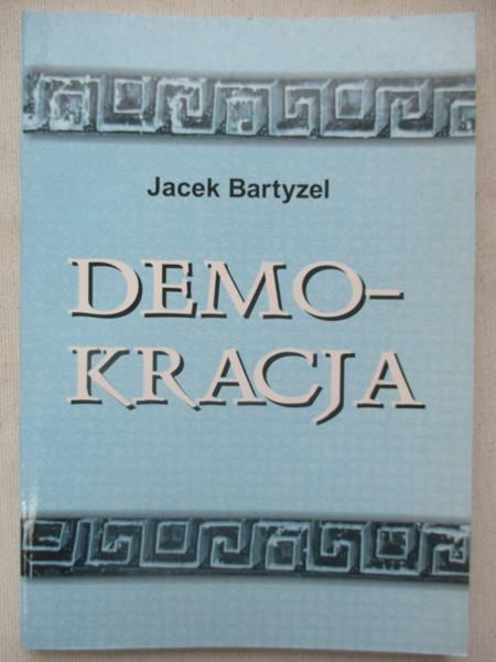 Bartyzel Jacek - Demokracja