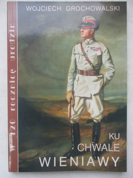 Grochowalski Wojciech - Ku chwale Wieniawy