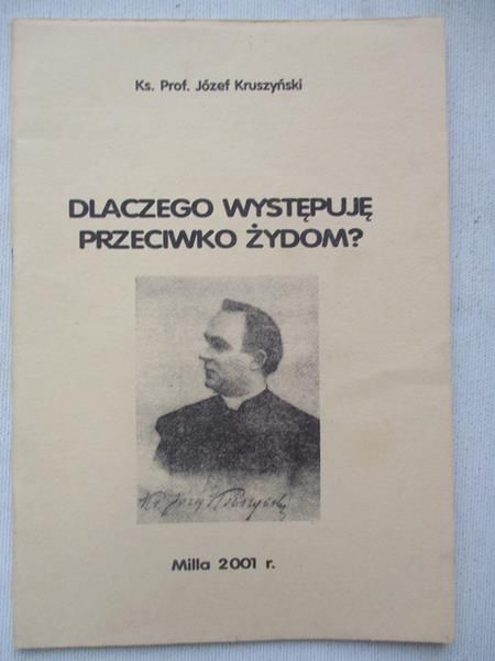 Dlaczego występuję przeciwko Żydom?