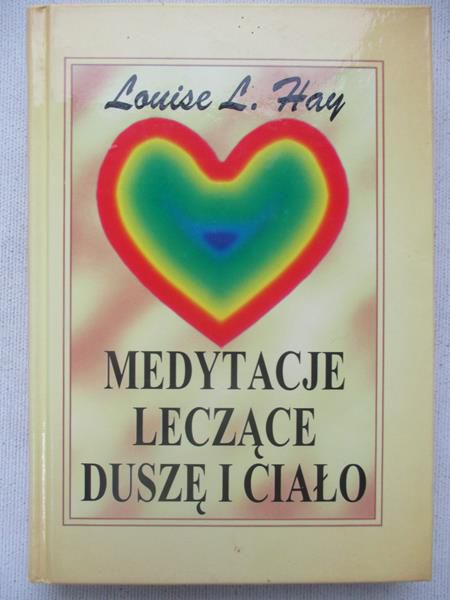 Medytacje leczące duszę i ciało
