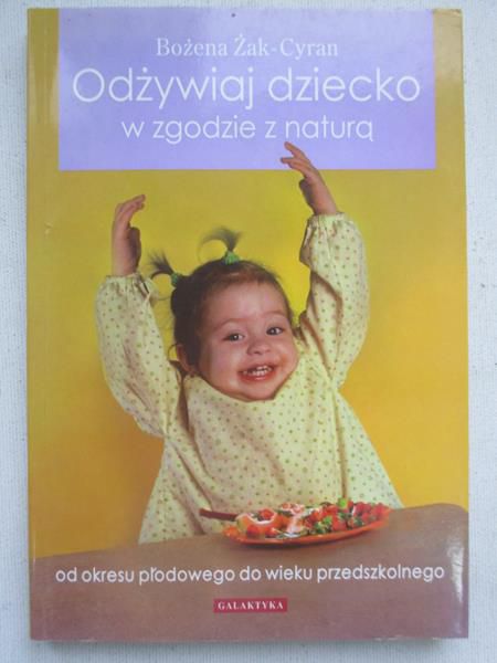 Odżywiaj dziecko w zgodzie z naturą