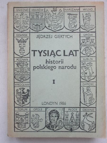 Tysiąc lat historii polskiego narodu, tom I