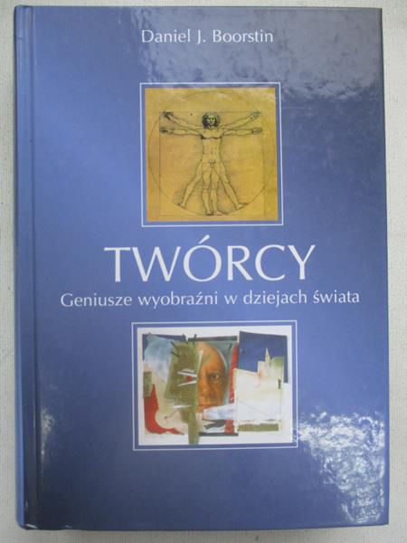 Twórcy. Geniusze wyobraźni w dziejach świata