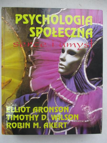 Aronson Elliot (red.) -  Psychologia społeczna