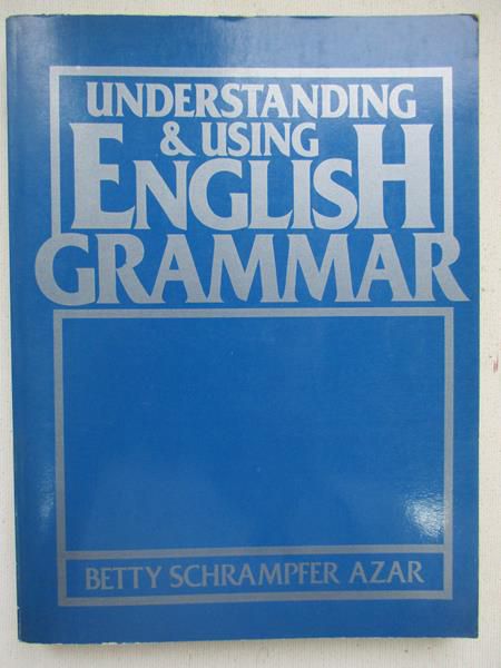 Understanding & Using English Grammar