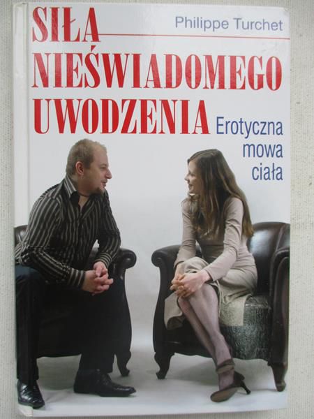 Siła nieświadomego uwodzenia