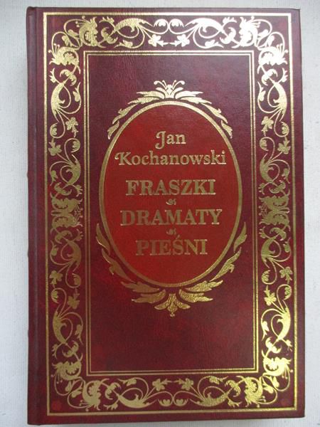 Fraszki/Dramaty/Pieśni