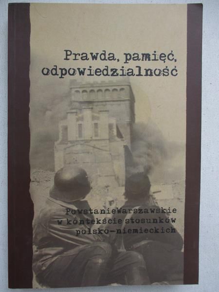 Prawda, pamięć, odpowiedzialność