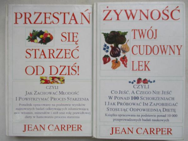 Przestań się starzeć od dziś/Żywność twój cudowny lek (zestaw)