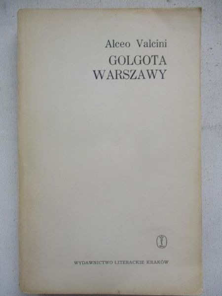 Golgota Warszawy 1939-1945