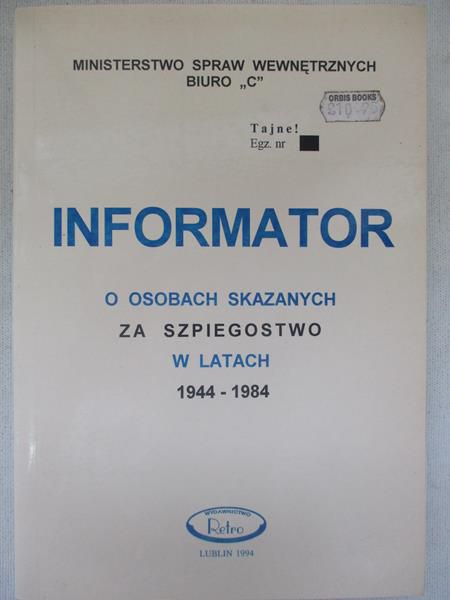 Informator o osobach skazanych za szpiegostwo w latach 1944-1984