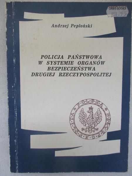 Policja państwowa w systemie organów bezpieczeństwa II RP