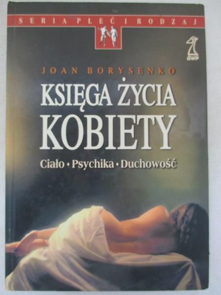 Borysenko Joan - Księga zycia kobiety