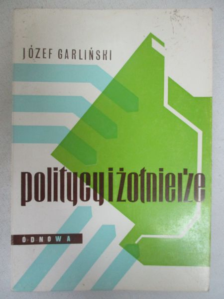 Politycy i żołnierze
